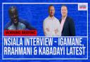 Igamane, Rrahmani and Kabadayi Rangers transfer latest - Video debate