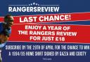 The Rangers Review's BEST ever subscription deal - £1 for six months