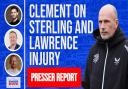 Presser reaction: Clement details Lawrence injury and Sterling uncertainty